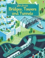 See Inside Bridges, Towers and Tunnels