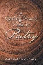 Caring Man's View in Poetry