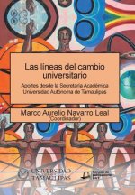 lineas del cambio universitario