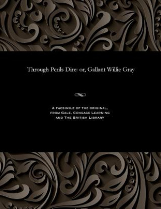 Through Perils Dire