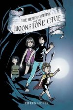 Heath Cousins and the Moonstone Cave