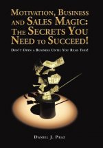 Motivation, Business and Sales Magic