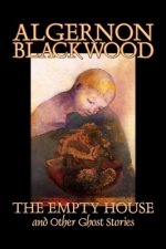 Empty House and Other Ghost Stories