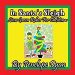 In Santa's Sleigh -- Lime Green Robes for Christmas