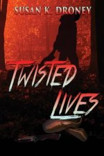 Twisted Lives