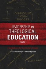 Leadership in Theological Education, Volume 2