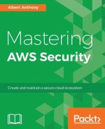 Mastering AWS Security