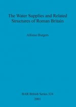 Water Supplies and Related Structures of Roman Britain