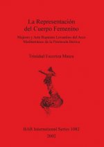 Arte Rupestre Levantino del Arco Mediterraneo de la Peninsula Iberica