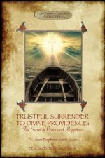 Trustful Surrender to Divine providence