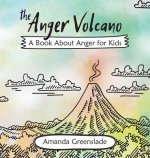 Anger Volcano - A Book about Anger for Kids