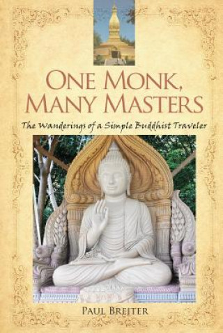 One Monk, Many Masters