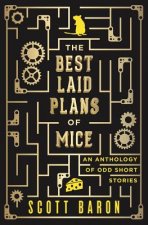 Best Laid Plans of Mice