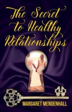 Secret to Healthy Relationships