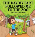 Day My Fart Followed Me To The Zoo
