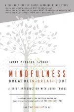 MINDFULNESS BREATHE IN - BREATHE OUT