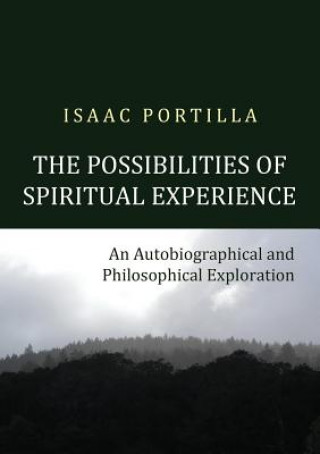 Possibilities of Spiritual Experience