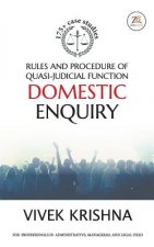 Rules and Procedure of Quasi-Judicial Function Domestic Enquiry