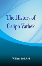 History of Caliph Vathek