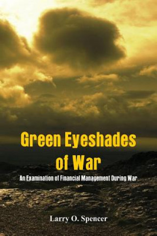 Green Eyeshades of War
