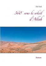 360 Degrees sous le soleil d'Allah
