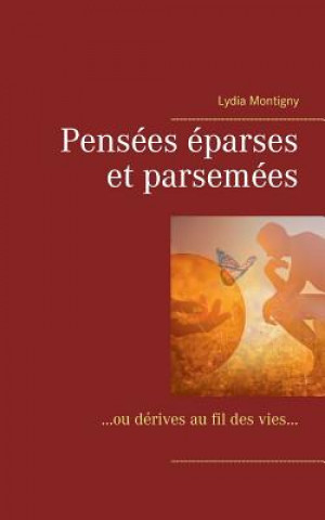 Pensees eparses et parsemees