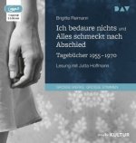 Ich bedaure nichts / Alles schmeckt nach Abschied. Tagebücher 1955-1970