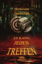 Mörderische Geschichten - Es kann jeden treffen
