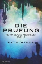 Ferry Blacks Abenteuer / Die Prüfung