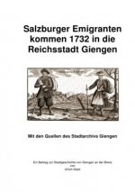 Beiträge zur Stadtgeschichte von Giengen an der Brenz / Salzburger Emigranten kommen 1732 in die Reichsstadt Giengen