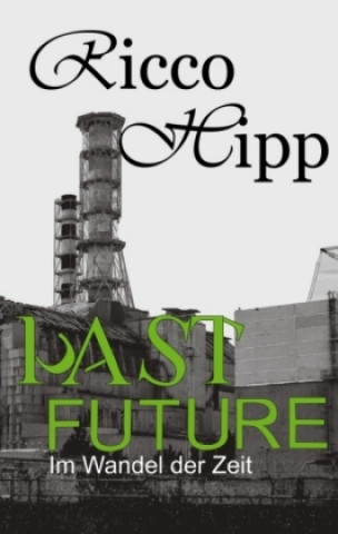 Past Future