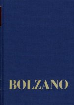Bernard Bolzano Gesamtausgabe / Reihe II: Nachlaß. B. Wissenschaftliche Tagebücher. Band 12,2: Miscellanea Mathematica 22