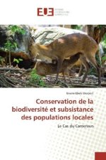 Conservation de la biodiversité et subsistance des populations locales