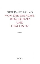 Von der Ursache, dem Prinzip und dem Einen