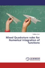 Mixed Quadrature rules for Numerical Integration of functions