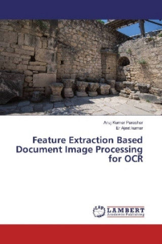 Feature Extraction Based Document Image Processing for OCR