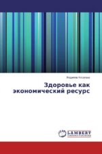 Zdorov'e kak jekonomicheskij resurs