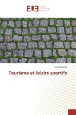 Tourisme et loisirs sportifs