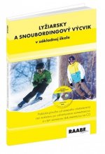 Lyžiarsky a snoubordingový výcvik v základnej škole + CD