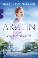 Die Ärztin: Das Licht der Welt