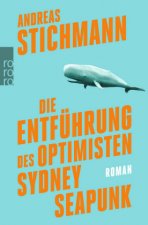 Die Entführung des Optimisten Sydney Seapunk