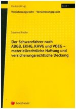 Der Schwarzfahrer nach ABGB, EKHG, KHVG und VOEG - materiellrechtliche Haftung und versicherungsrechtliche Deckung