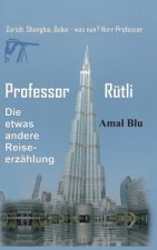 Professor Rütli