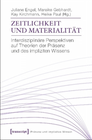 Zeitlichkeit und Materialität