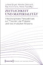 Zeitlichkeit und Materialität