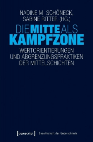 Die Mitte als Kampfzone
