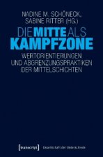 Die Mitte als Kampfzone
