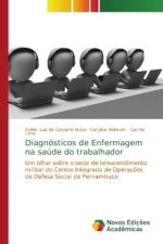 Diagnosticos de Enfermagem na saude do trabalhador