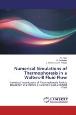 Numerical Simulations of Thermophoresis in a Walters-B Fluid Flow