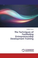 The Techniques of Facilitating Entrepreneurship Development Training